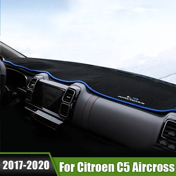 Za Citroen C5 Aircross 2017 2018 2019 2020 Avto nadzorna plošča Pokrov Sonce Odtenek Preproge Izognili Svetlobe Blazine Non-Slip Primeru Anti-UV Preproge